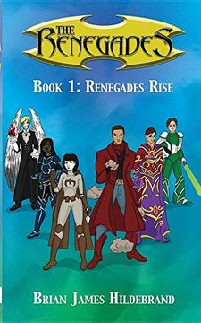 portada The Renegades Book 1: Renegades Rise