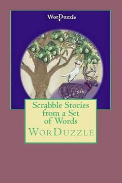 portada Scrabble Stories from a Set of Words: WorDuzzle (en Inglés)