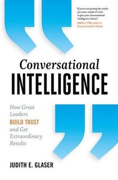 portada Conversational Intelligence: How Great Leaders Build Trust and get Extraordinary Results (en Inglés)