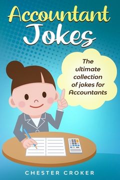 portada Accountant Jokes: Huge Selection Of Funny Accountancy Jokes For Accountants