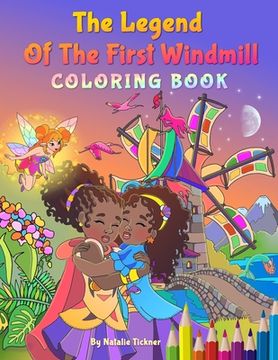 portada Legend Of The First Windmill: Coloring Book