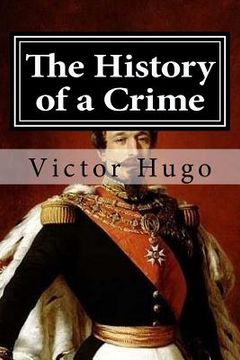 portada The History of a Crime (en Inglés)
