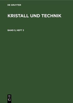 portada Kristall und Technik. Band 5, Heft 3 (en Alemán)