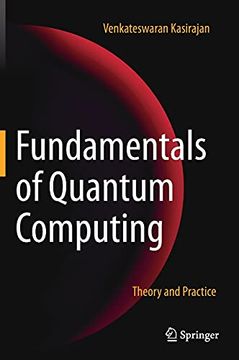portada Fundamentals of Quantum Computing: Theory and Practice (en Inglés)