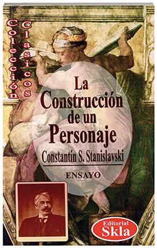 portada La Construcción Del Personaje (in Spanish)