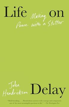 portada Life on Delay: Making Peace With a Stutter: Usa Today Book Club (en Inglés)