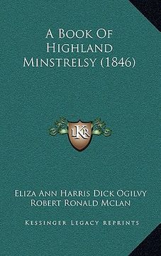 portada a book of highland minstrelsy (1846) (en Inglés)