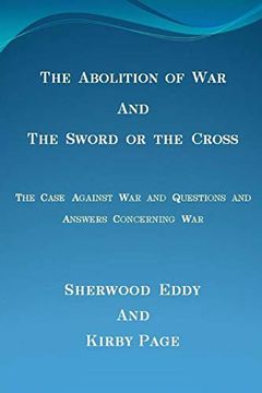 portada The Abolition of war and the Sword or the Cross (in English)