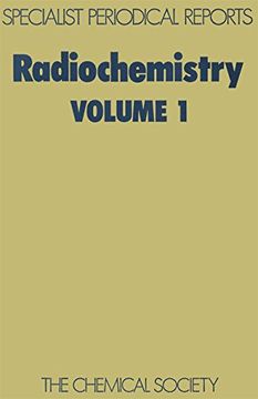 portada Radiochemistry: Volume 1: A Review of Chemical Literature: V. 1 (Specialist Periodical Reports) 