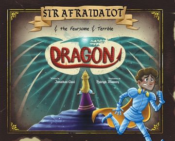 portada Sir Afraidalot and the Fearsome and Terrible Dragon (en Inglés)