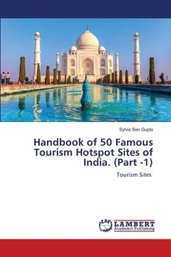portada Handbook of 50 Famous Tourism Hotspot Sites of India. (Part -1) (en Inglés)