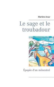 portada Le Sage Et Le Troubadour (French Edition)