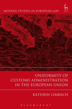 portada Uniformity of Customs Administration in the European Union (en Inglés)
