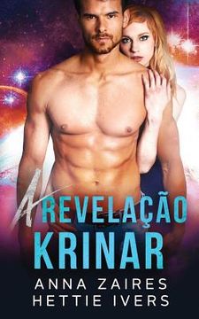 portada A Revelação Krinar: Um Romance das Crônicas Krinar (en Portugués)