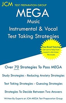 portada Mega Music Instrumental & Vocal - Test Taking Strategies: Mega 043 Exam - Free Online Tutoring - new 2020 Edition - the Latest Strategies to Pass Your Exam. (en Inglés)