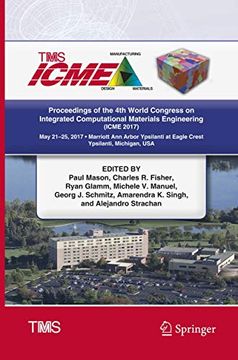 portada Proceedings of the 4th World Congress on Integrated Computational Materials Engineering (Icme 2017) (in English)