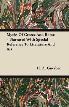 portada myths of greece and rome - narrated with special reference to literature and art (in English)