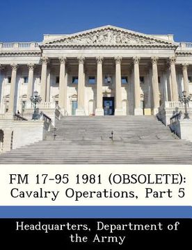 portada fm 17-95 1981 (obsolete): cavalry operations, part 5 (in English)