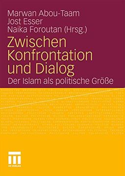 portada Zwischen Konfrontation und Dialog: Der Islam als Politische Größe (en Alemán)