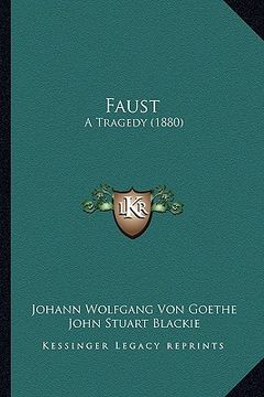 portada faust: a tragedy (1880) (in English)