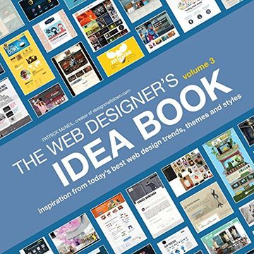 portada The web Designer's Idea Book, Volume 3: Inspiration From Today's Best web Design Trends, Themes and Styles (in English)