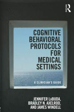portada Cognitive Behavioral Protocols for Medical Settings: A Clinician's Guide (en Inglés)