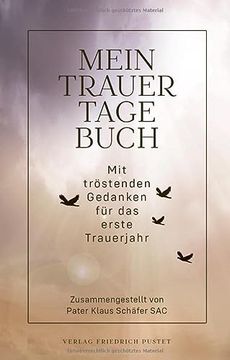 portada Mein Trauertagebuch mit Tröstenden Gedanken für das Erste Trauerjahr (en Alemán)