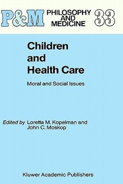 portada children and health care: moral and social issues (en Inglés)