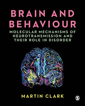 portada Brain and Behaviour: Molecular Mechanisms of Neurotransmission and Their Role in Disorder (en Inglés)