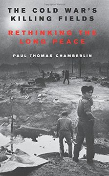 portada The Cold War's Killing Fields: Rethinking the Long Peace 