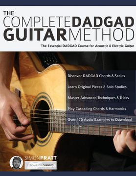 portada The Complete Dadgad Guitar Method: The Essential Dadgad Course for Acoustic and Electric Guitar (Learn how to Play Acoustic Guitar) 