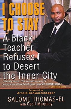 portada I Choose to Stay: A Black Teacher Refuses to Desert the Inner City (en Inglés)