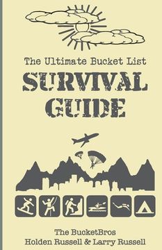 portada The Ultimate Bucket List Survival Guide (en Inglés)