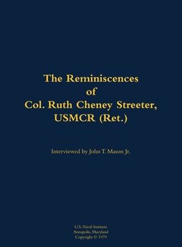 portada Reminiscences of Col. Ruth Cheney Streeter, USMCR (Ret.) (in English)