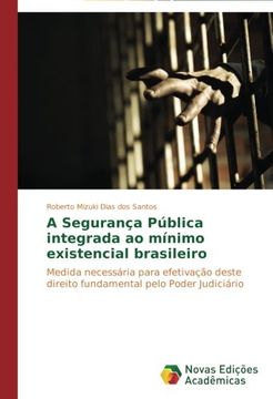 portada A Seguranca Publica Integrada Ao Minimo Existencial Brasileiro