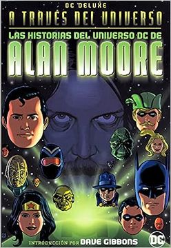 portada Las Historias del Universo DC de Alan Moore - DC Deluxe