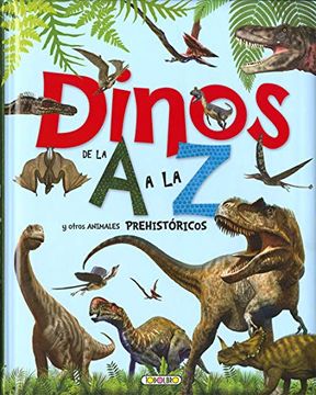 portada Dinos de la a a la z y Otros Animales Prehistóricos (in Spanish)