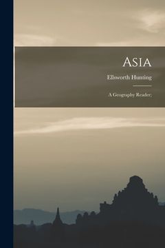 portada Asia: a Geography Reader;
