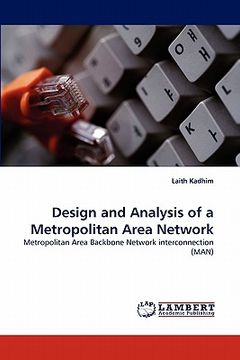 portada design and analysis of a metropolitan area network (en Inglés)