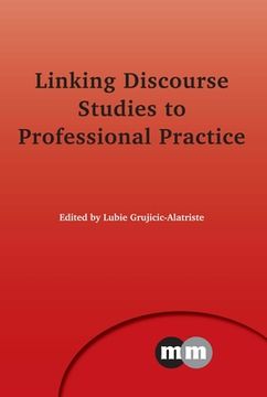 portada Linking Discourse Studies to Professional Practice (en Inglés)