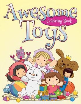 portada Awesome Toys Coloring Book (en Inglés)