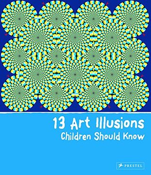 portada 13 art Illusions Children Should Know (libro en Inglés)