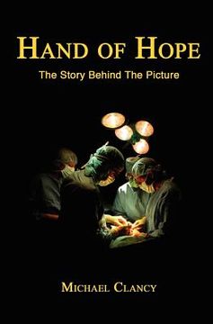 portada hand of hope the story behind the picture (en Inglés)
