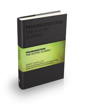 portada Frankenstein; Or, the Modern Prometheus: The Gothic Classic (Capstone Classics)