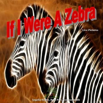 portada If I Were A Zebra (en Inglés)