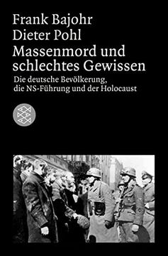 portada Massenmord und Schlechtes Gewissen: Die Deutsche Bevölkerung, die Ns-Führung und der Holocaust (en Alemán)