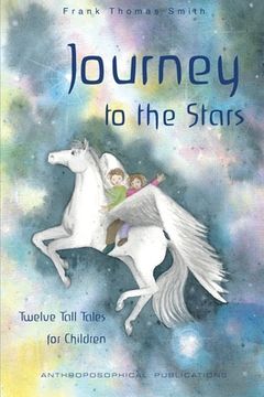 portada Journey to the Stars: Twelve Tall Tales for Children (in English)