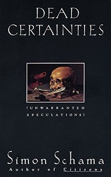 portada Dead Certainties: Unwarranted Speculations (en Inglés)