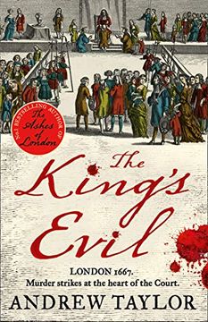 portada The King’S Evil: From the Sunday Times Bestselling Author of the Ashes of London Comes an Exciting new Historical Crime Thriller (James Marwood & cat Lovett, Book 3) (en Inglés)