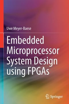 portada Embedded Microprocessor System Design Using FPGAs (en Inglés)